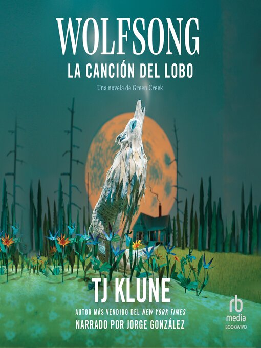 Title details for La canción del lobo by TJ Klune - Available